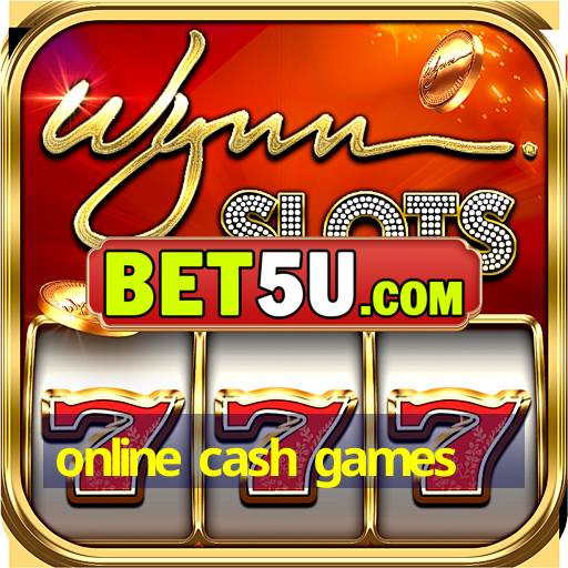 online cash games